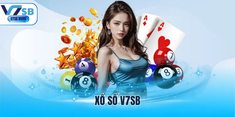 Xổ Số V7SB - Hình Thức Giải Trí Hấp Dẫn Nhiều Người Mê